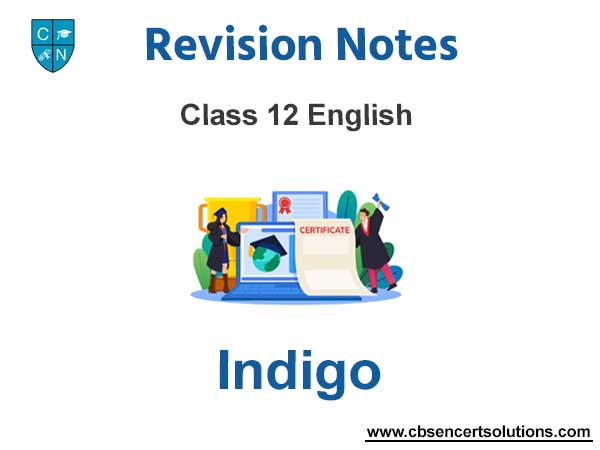 Indigo summary Class 12 English