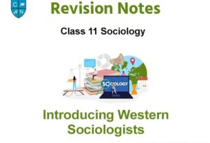 Introducing Western Sociologists Class 11 Sociology