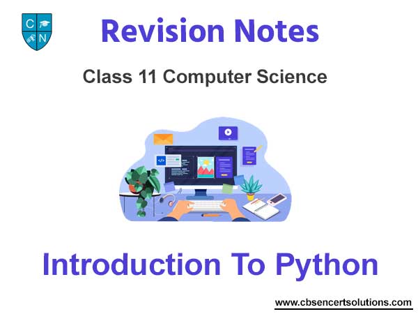 Introduction To Python Class 11 Computer Science