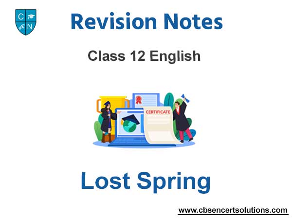 Lost Spring summary Class 12 English