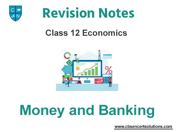 Money and Banking Class 12 Economics