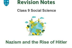 Nazism and the Rise of Hitler Class 9 Notes