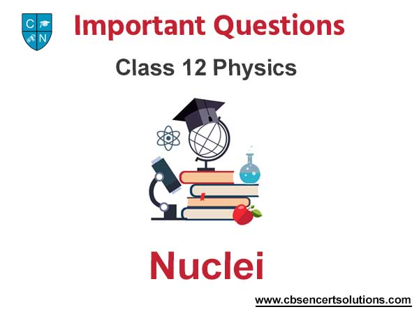 Nuclei Class 12
