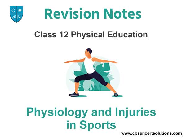 Chapter 7 Physiology and Sports Notes Class 12 Physical Education