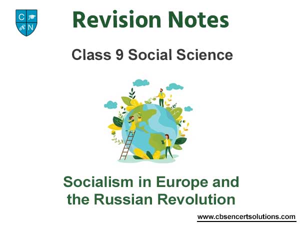 Socialism in Europe and the Russian Revolution Class 9 Notes