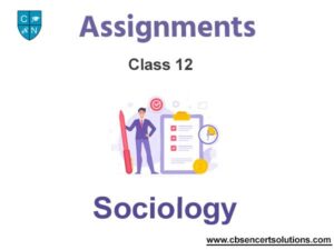 sociology assignment class 12