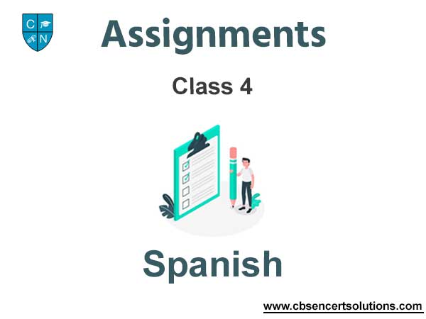 Class 4 Spanish Assignments