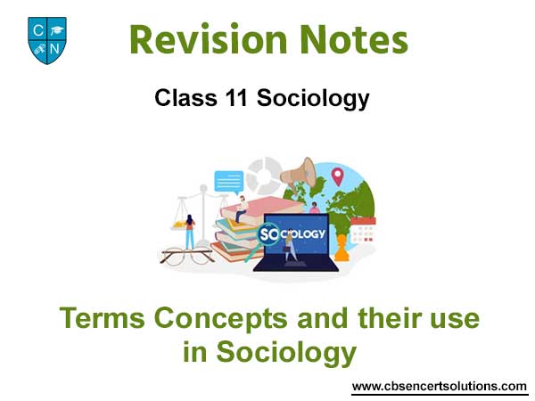 Terms Concepts and their use in Sociology Class 11 Sociology