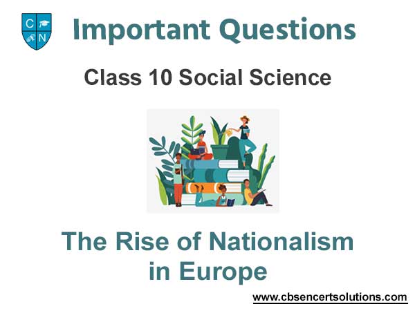Case Study Questions Chapter 1 The Rise of Nationalism in Europe