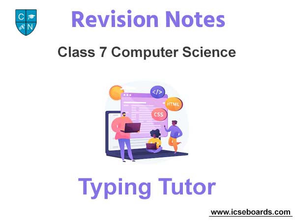 Typing Tutor Class 7 Computer Science