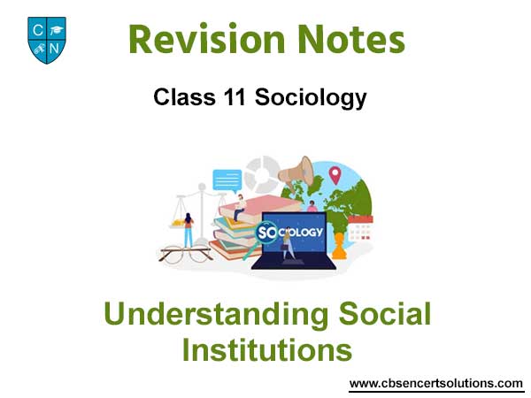 Understanding Social Institutions Class 11 Sociology