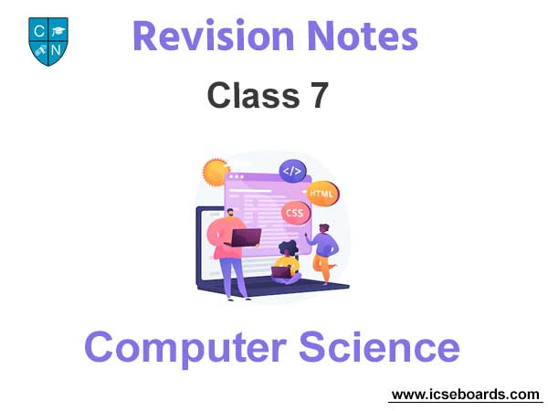Class 7 Computer Science Notes
