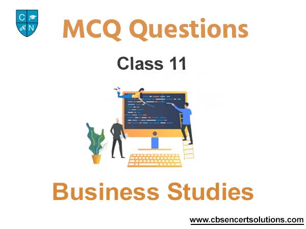 MCQs for Class 11 Business Studies