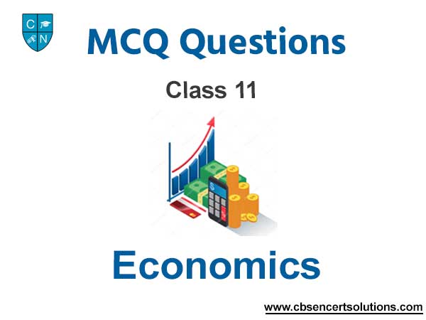 MCQ Questions for Class 11 Economics