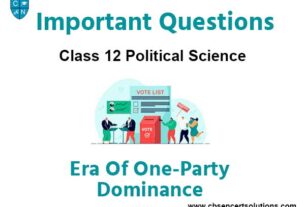 Important Questions Chapter 2 Era of One-party Dominance