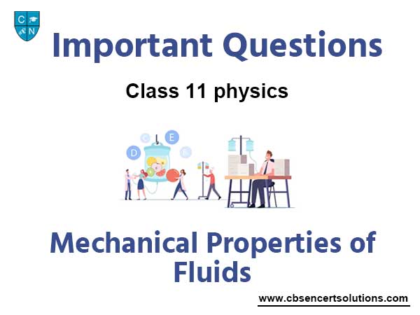 Mechanical Properties of Fluids Class 11 Physics Important Questions