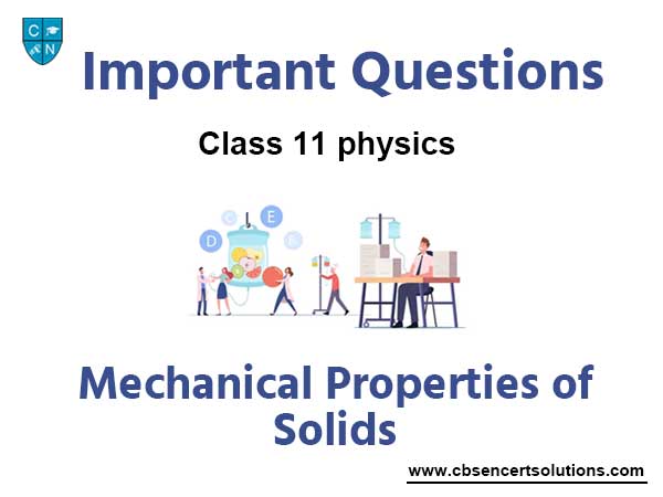 Mechanical Properties of Solids Class 11 Physics Important Questions