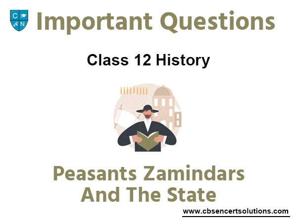 Peasants Zamindars And The State Class 12 History Important Questions