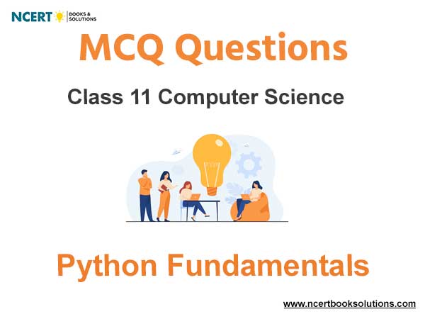 MCQ Questions For Class 11 Python Fundamentals
