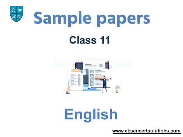 Class 11 English Sample Paper