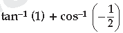 Inverse Trigonometric Functions Class 12 Mathematics Important Questions