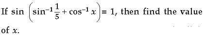 Inverse Trigonometric Functions Class 12 Mathematics Important Questions