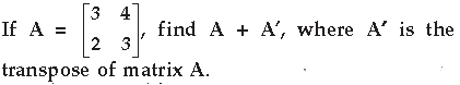 Matrices Class 12 Mathematics Important Questions