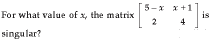 Matrices Class 12 Mathematics Important Questions