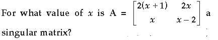 Matrices Class 12 Mathematics Important Questions